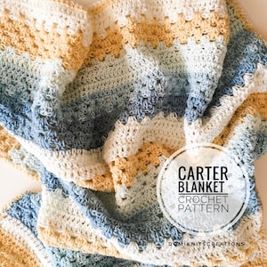 Carter Baby Blanket Crochet Pattern Blanket Pattern Baby Blanket Pattern Crochet Blanket Pattern Crochet Blankie Pattern image 1