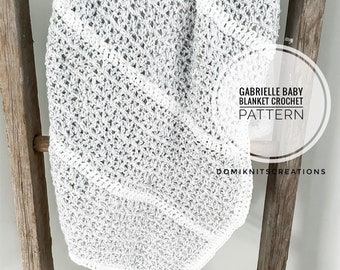 Gabrielle Baby Blanket Crochet Pattern | Baby Blanket Pattern | Crochet Blanket Pattern | Crochet Blankie Pattern | Farmhouse Decor