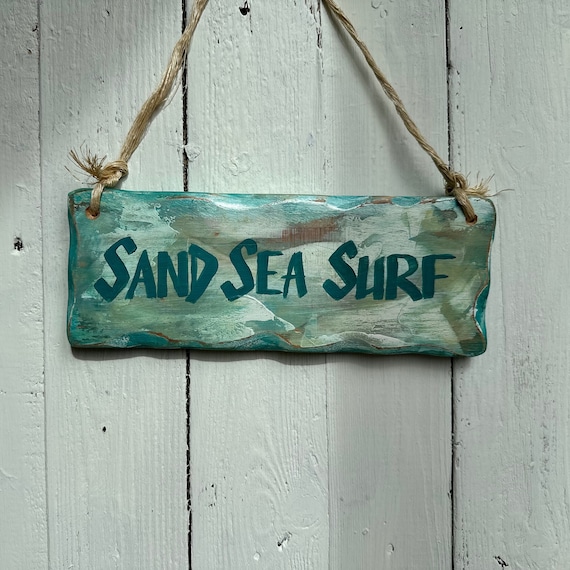 Beach Sign * sand sea and surf * wooden sign * Handmade in Wales *