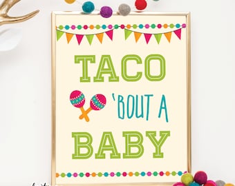 Taco Bout a Baby Sign | Baby Shower | Fiesta