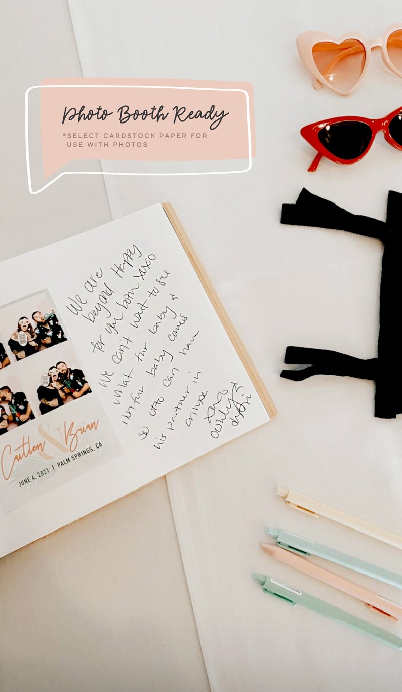 Archival quality cardstock paper allows for photos to be attached to the pages. Guest book shows an example of a photo booth print attached inside the book with guest message.