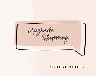 Shipping Upgrade for Guest Books