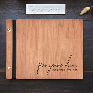 5th Anniversary Scrapbook Gift, Fifth Wood Anniversary Gift, Five Years Down Forever to go Wood Anniversary Ideas