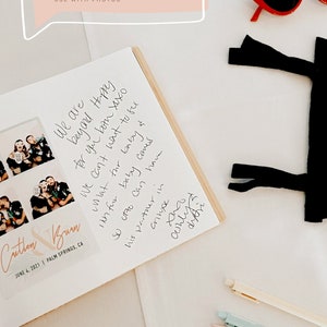 Archival quality cardstock paper allows for photos to be attached to the pages. Guest book shows an example of a photo booth print attached inside the book with guest message.