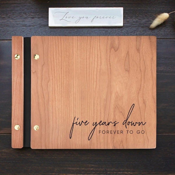 5th Anniversary Scrapbook Gift |  Fifth Wood Anniversary Gift | Five Years Down Forever to go | Wood Anniversary Ideas