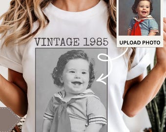 Personalized Vintage Photo And Year Shirt, Custom Photo Birthday Shirt, Vintage 30th Birthday Shirt, 30th Birthday Gift, 40th Birthday Gift