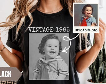 Personalized Vintage Photo And Year Shirt, Custom Photo Birthday Shirt, Vintage 30th Birthday Shirt, 30th Birthday Gift, 40th Birthday Gift