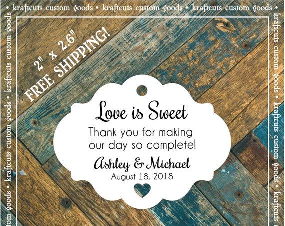 Love is Sweet Personalized Wedding Reception Favor Tags # 608 FREE SHIPPING!