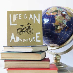 Life is An Adventure card