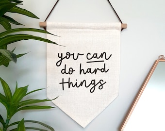 You Can Do Hard Things Motivational Wall Hanging Linen Pennant Flag Positive Uplifting Quote Home Decor