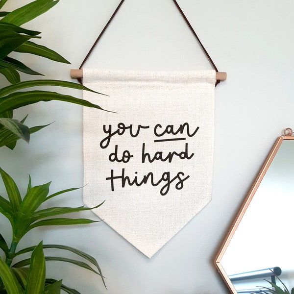 You Can Do Hard Things Motivational Wall Hanging Linen Pennant Flag Positive Uplifting Quote Home Decor