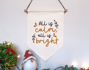 All is Calm All is Bright Christmas Wall Hanging Linen Pennant Flag Festive Home Decor