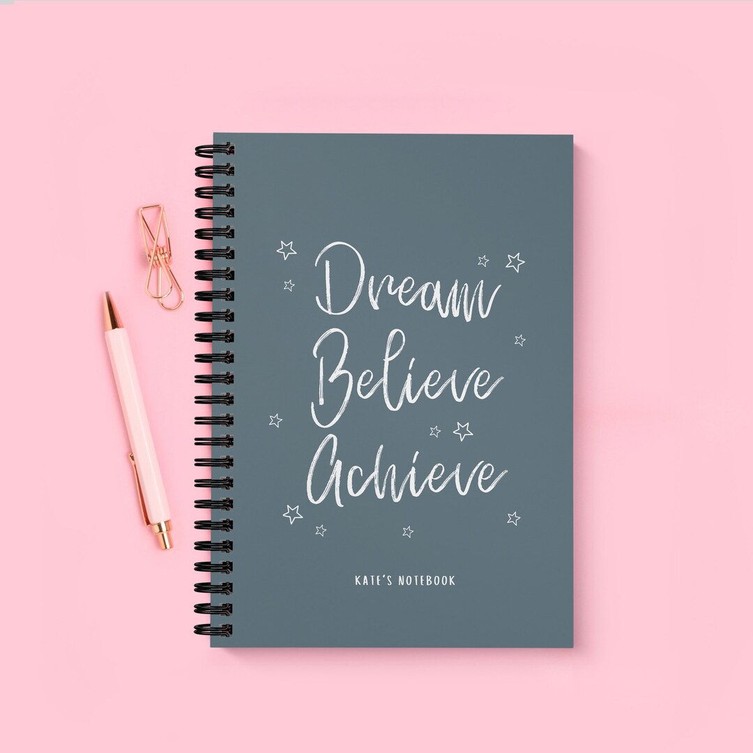 Dream Believe Achieve Motivational Notebook | Spiral Bound Personalised ...