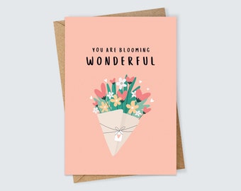 You Are Blooming Wonderful Greetings Card Pretty and Floral Heartfelt Thinking of You Encouragement Galentine's Day Gift for Friend