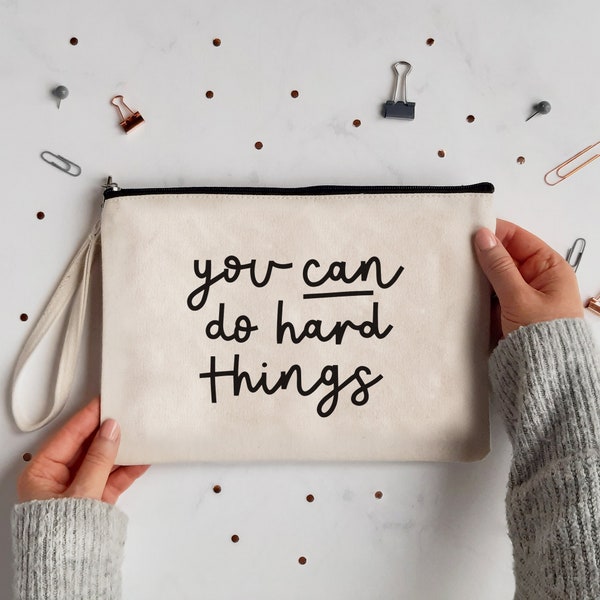 You Can Do Hard Things Motivational Zip Pouch Positive Mental Health Pencil Case Canvas Wristlet