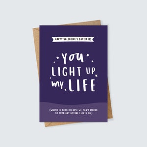 Carte personnalisée de Saint-Valentin Illuminez ma vie avec une blague amusante sur le coût de la vie pour lui