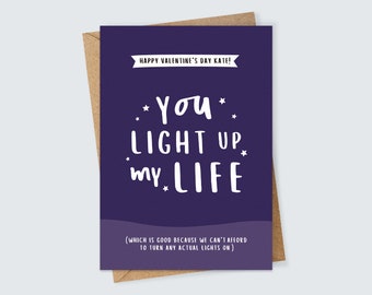 Personalised You Light Up My Life Valentine's Day Card with Funny Cost of Living Joke for Him or Her