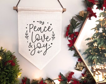 Peace Love & Joy Christmas Banner | Uplifting Festive Wall Hanging | Christian Decor | Positive Quote | Home Decor | Holiday Season