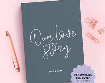 Our Love Story Personalised Hardback Notebook (A5) | For Couples | Relationship Journal | Keepsake Book | Valentine's Day Anniversary Gift
