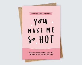 Personalised You Make Me So Hot Valentine's Day Card with Funny Cost of Living Joke for Him or Her