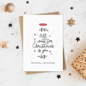 Tutto ciò che voglio per Natale sei tu (e spuntini) Biglietto di auguri carino personalizzato, divertente, illustrato, scherzoso, con nome