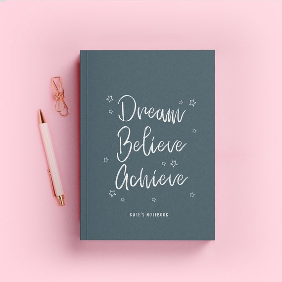 Dream Believe Achieve Motivational Notebook Hardback Journal 