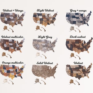May include: Nine different wood-stained US state maps with Alaska and Hawaii included. The maps are labelled with the stain colours: Walnut + Wenga, Light Walnut, Grey + Wenga, Walnut multicolor, Light Grey, Dark walnut, Orange multicolor, Solid Walnut, and Walnut.