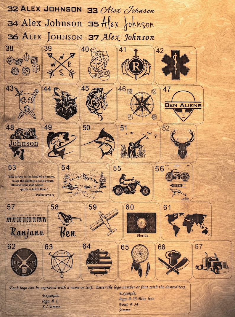 May include: A wooden board with 67 numbered squares, each containing a different logo. The logos include a compass, a wolf, a unicorn, a deer, a fish, a motorcycle, a plane, a dreamcatcher, a chef's hat with crossed knives, and a semi-truck. The text "Each logo can be engraved with a name or text. Enter the logo number or font with the desired text." is printed at the bottom of the board.