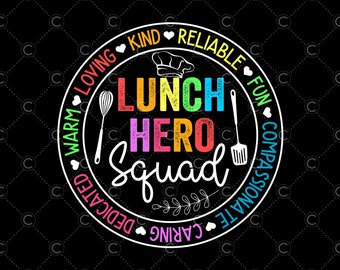 School Lunch Hero Squad PNG, Funny Lady Cafeteria Squad Workers Digital Download, Funny Cafeteria Workers, Cafeteria Lunch Lady Sublimation