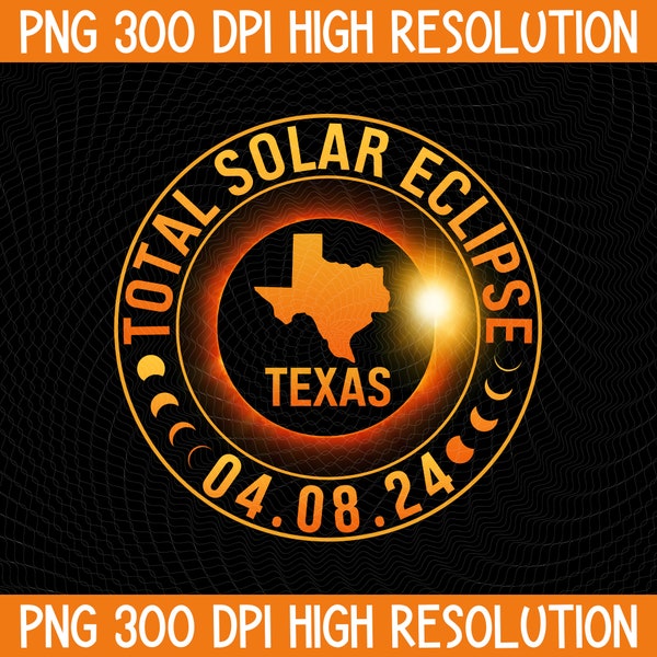 Totale Sonnenfinsternis Texas 8. April 2024 PNG, Amerika Totalität, Mond Astronomie, Sonnenfinsternis Digitaler Download, USA Himmlische Sublimation