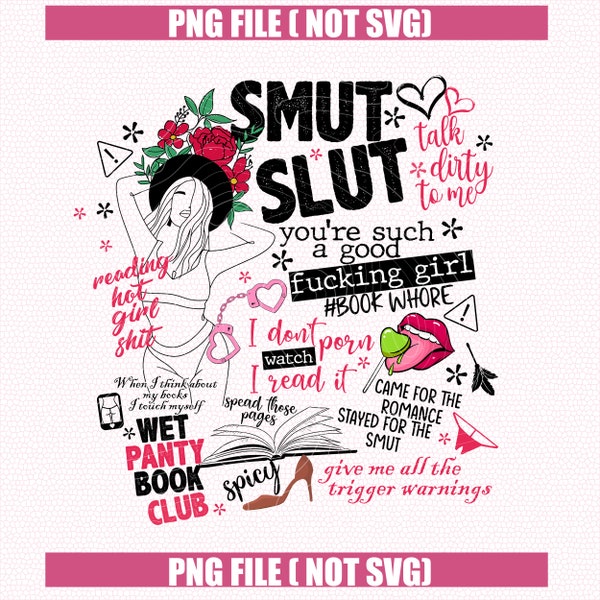 Smut Slut PNG, STFUATTDLAGG Buy Me Books Digital Download, Reader Spicy Book PNG, Spicy Literature, Spicy Book Club, Smut Lover Sublimation