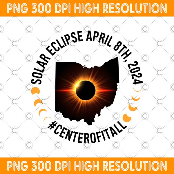 Ohio Eclipse 2024 Png Etsy
