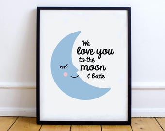 Nursery Print Moon Art, Digital Printable Star Wall Art Poster, Baby Girl Boy, Typographic, Love Quote  / INSTANT DOWNLOAD
