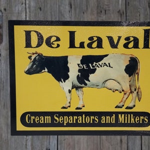 De Laval Farm Sign Separators and Milkers Cow Sign