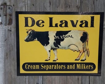 De Laval Farm Sign Separators and Milkers Cow Sign