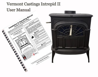 Vermont Castings Intrepid II Wood Stove Manual