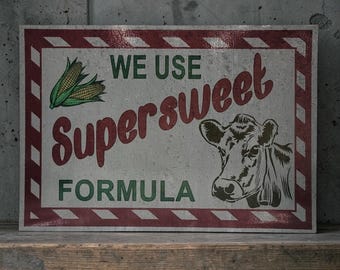 Rustic "We Use Super Sweet Formula" Farm Sign 12x17" | Galvanized Metal Cow Corn Vintage Style Decor