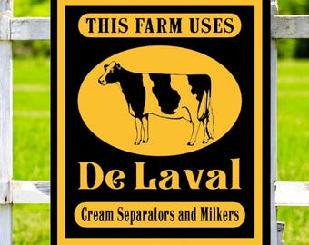 De Laval Separators And Milkers Sign Farm Sign