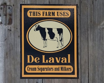 De Laval Separators and Milkers Sign Farm Sign