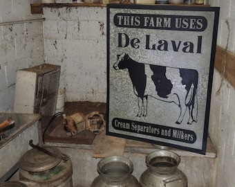 De Laval Sign Separators And Milkers Farm Sign Weathered
