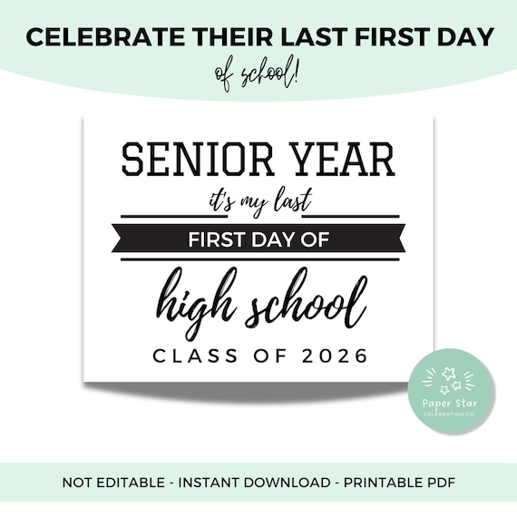 Senior Year Last First Day Photo Prop Sign (Digital Download PDF)