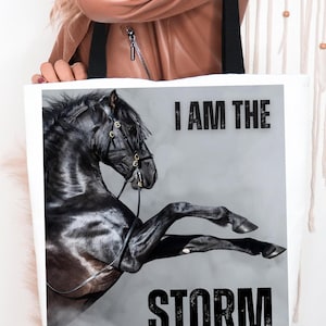 I Am The Storm Horse Lovers Tote Bag, Equestrian Tote Bag, Horse Girl Gift, Horse Show Tote Bag, Horse Handbag, Horse Gift, Horse Girl Tote