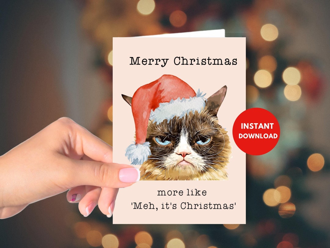 Cat Christmas Cards Funny Printable Grumpy Cat Christmas Card for Cat ...