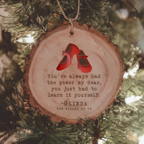 Wizard of Oz Christmas Ornament-You've always had the power my dear-2023 Personalized Ornament-Ruby Slippers-Engraved-Etched In Time