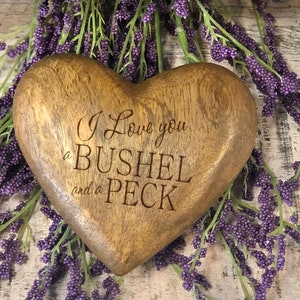 I love you a bushel and a peck-engraved solid wood heart-memories of children&#39;s song-Gift For Her-Grandma Gift-Nana-Graduation-Valentine