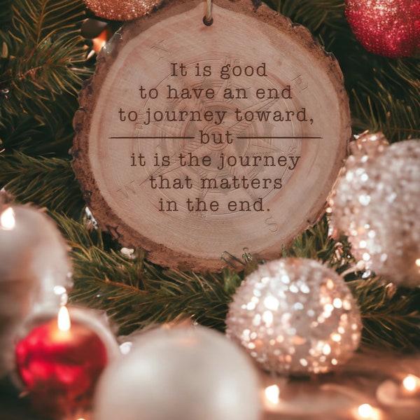 Ernest Hemmingway Quote-It is the journey that matters in the end - Christmas ornament-Graduation Gift- Retirement Gift Tag -Etched In Time