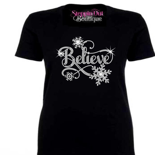 Believe Rhinestone Bling Shirt, Believe Christmas Shirt, Snowflake Winter Bling Shirt, Womens Christmas T Shirt, Holiday Bling Tee