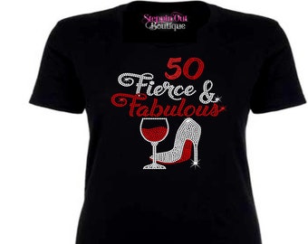 50th Birthday Bling Shirts for Women, Rhinestone Shirt, Fifty and Fabulous, 50 and Fabulous, 50th Birthday Tee, 50th Birthday Gift for Women