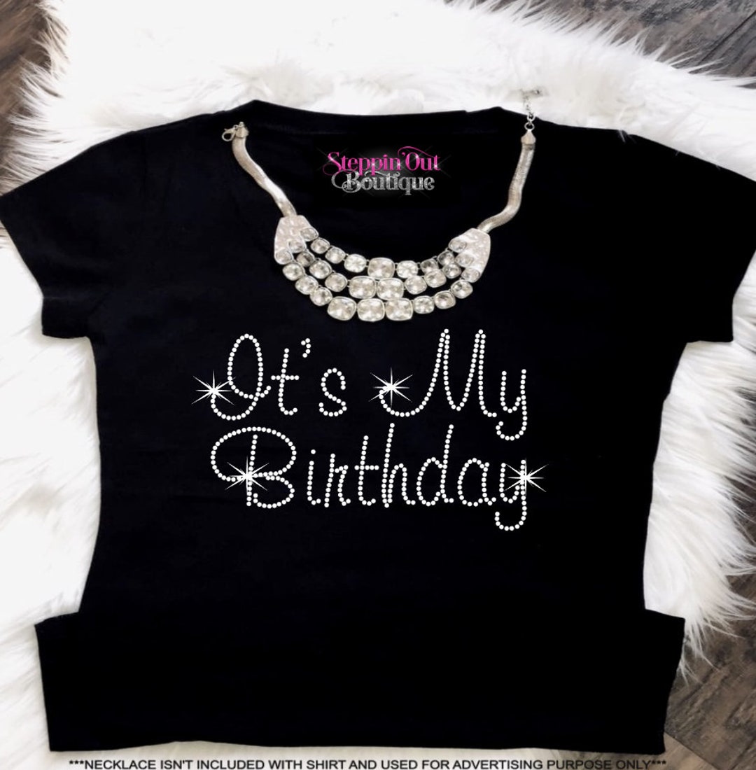 Funny 'It's My Birthday' Shirt For Women - Cute Graphic Tee, Short Sleeve, Casual Birthday Party Top, Gift For Her