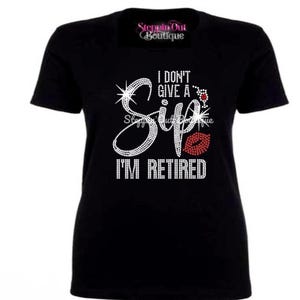 Retirement Bling Rhinestone Shirt, Wine Glass Bling Shirt, Retired Bling Shirt, Retirement T Shirt For Women, Retirement Gift For Her